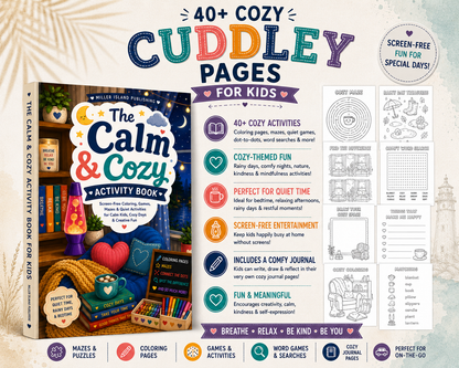 Calm & Cozy Kids Activity Book: A Relaxing Activity Book Filled with Coloring, Mazes, Dot-to-Dots, Matching Games & Mindful Fun