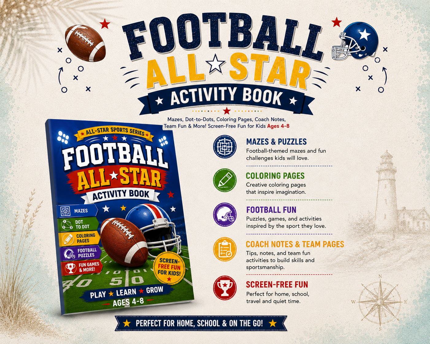 Football All-Star Activity Book for Kids Ages 4-8 | Mazes, Coloring Pages, Dot-to-Dots, Coach Notes & Screen-Free Fun