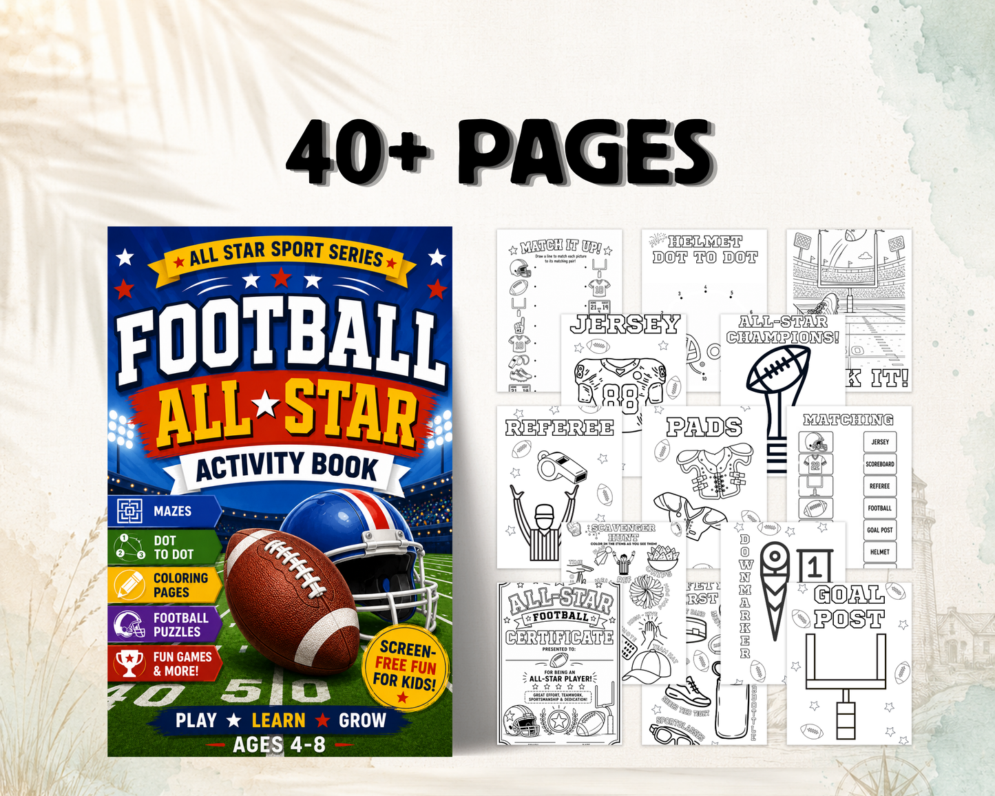 Football All-Star Activity Book for Kids Ages 4-8 | Mazes, Coloring Pages, Dot-to-Dots, Coach Notes & Screen-Free Fun